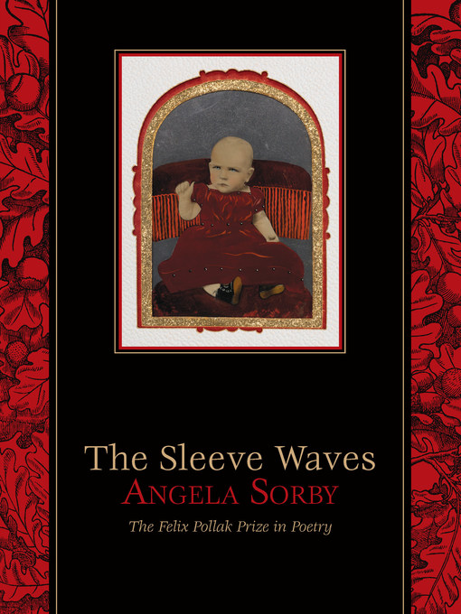 Title details for The Sleeve Waves by Angela Sorby - Available